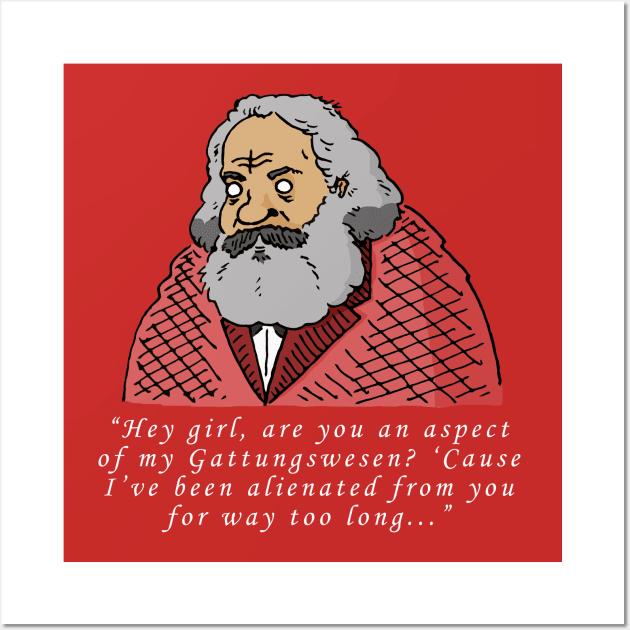 Karl Marx Pick-Up Line Wall Art by GOATSgear